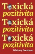 Toxická pozitivita