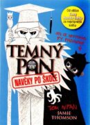 Temný pán 3 - Navěky po škole