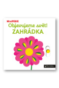 MiniPEDIE Objevujeme svět! Zahrádka