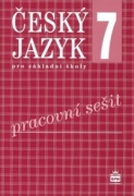 Český jazyk 7 pro základní školy Pracovní sešit