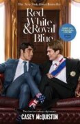 Red, White Royal Blue: Movie Tie-In Edition