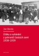 Útěky a vyhánění z pohraničí českých zemí 1938–1939 (e-kniha)