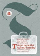 "Takové normální rodinné historky" - Obrazy migrace a migrující obrazy v rodinné paměti