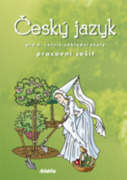 Český jazyk pro 5. ročník ZŠ Pracovní sešit