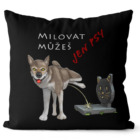 Polštář Milovat můžeš jen psy