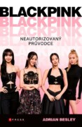 BLACKPINK - Neautorizovaný průvodce