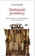 Vatikánské promluvy (C) 2012-2013 - Nedělní zamyšlení s Tomášem Špidlíkem