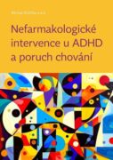 Nefarmakologické intervence u ADHD a poruch chování (e-kniha)