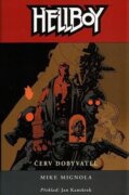 Hellboy 5 - Červ dobyvatel - 2. v. váz.