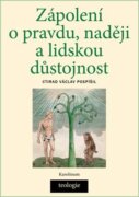 Zápolení o pravdu, naději a lidskou důstojnost - Česká katolická teologie 1850 - 1950 a výzvy přírod