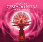 Mandaly - Cesta do nitra - Vnitřní pohlazení