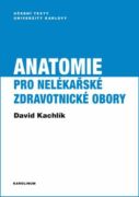 Anatomie pro nelékařské zdravotnické obory (e-kniha)