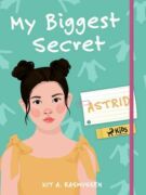 My Biggest Secret: Astrid (e-kniha)