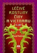 Léčivé rostliny Číny a Vietnamu - 3. díl