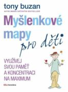 Myšlenkové mapy pro děti - Využívej svou paměť a koncentraci na maximum (e-kniha)