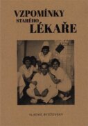 Vzpomínky starého lékaře