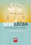 Sebeléčba - Cesta ke zdraví a vitalitě