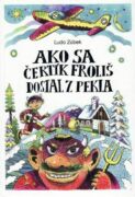 Ako sa čertík Froliš dostal z pekla (e-kniha)