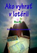 Ako vyhrať v lotérii (e-kniha)