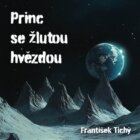 Princ se žlutou hvězdou - Život a podivuhodná putování Petra Ginze (CD)