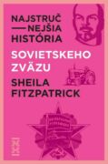 Najstručnejšia história Sovietskeho zväzu (e-kniha)