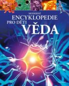 Moderní encyklopedie pro děti - Věda (e-kniha)