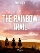 The Rainbow Trail (e-kniha)