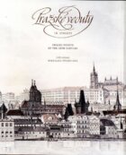 Pražské veduty 18. století / Prague Vedute of the 18th Century