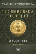 Lucemburská epopej III (e-kniha)