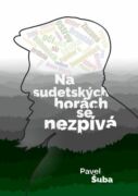 Na sudetských horách se nezpívá (e-kniha)