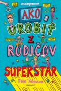 Ako urobiť z rodičov superstar (e-kniha)