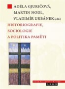 Historiografie, sociologie a politika paměti (e-kniha)