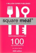 Square Meal 2009 - Prague restaurant & hotel guide