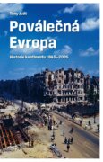 Poválečná Evropa - Historie kontinentu 1945-2005