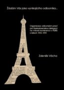 Žádám Vás jako vynikajícího odborníka - Organizace odborných prací pro československou delegaci na m