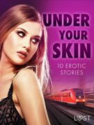 Under Your Skin: 10 Erotic Stories (e-kniha)