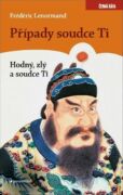 Případy Soudce Ti. Hodný, zlý a soudce Ti (e-kniha)