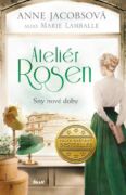 Ateliér Rosen 2: Sny nové doby (e-kniha)