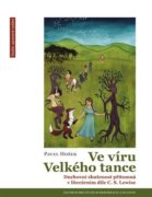 Ve víru Velkého tance - Duchovní zkušenost přítomná v literárním díle C. S. Lewise
