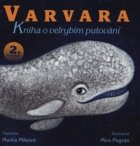 Varvara - kniha o velrybím putování