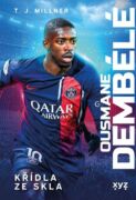 Ousmane Dembélé: křídla ze skla (e-kniha)
