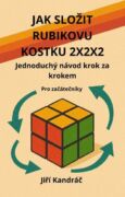 JAK SLOŽIT RUBIKOVU KOSTKU 2X2X2 (e-kniha)