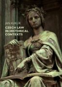 Czech Law in Historical Contexts (e-kniha)