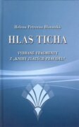Hlas ticha - Vybrané fragmenty z "Knihy zlatých pravidel"