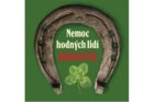 Nemoc hodných lidí - Rakovina
