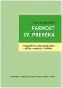 Farnost sv. Prekéra - Hospodářská a ekonomická krize - příčiny, souvislosti, důsledky