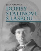 Dopisy Stalinovi s láskou