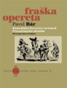 Komediální herectví v arénách Prozatímního divadla - Mezi operetou a fraškou