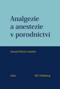Analgezie a anestezie v porodnictví