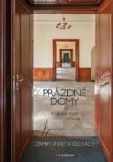 Prázdné domy - zámky a vily (e-kniha)